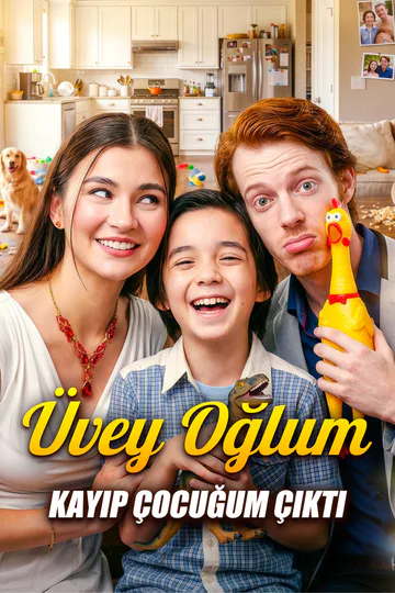 Üvey Oğlum Kayıp Çocuğum Çıktı afişi