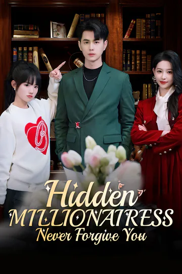 [Dubbed] Hidden Millionairess: Never Forgive You poster