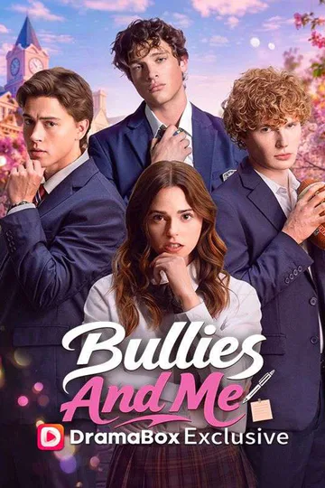 Bullies and Me poster