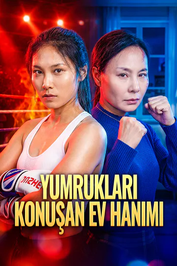 Yumrukları Konuşan Ev Hanımı afişi