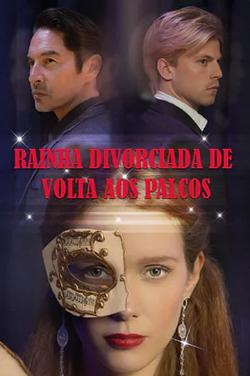 Divorced Queen Returns To The Stage poster