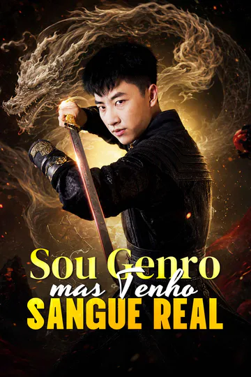 Pôster de Sou Genro, mas Tenho Sangue Real