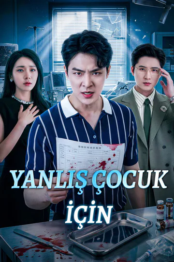 YANLIŞ ÇOCUK İÇİN afişi