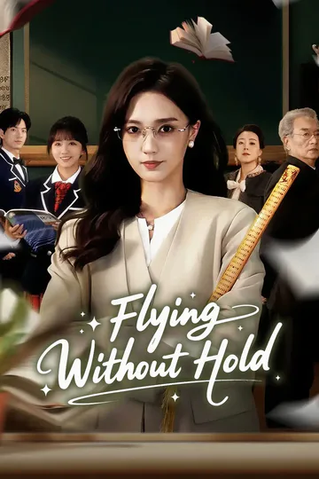 Flying Without Hold poster