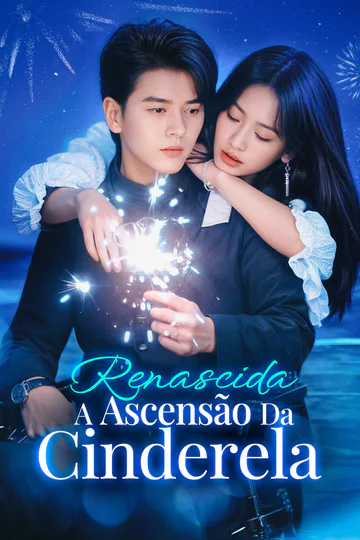 Pôster de Renascida: A Ascensão da Cinderela(Dublado)