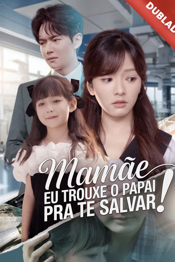 Pôster de (Dublado) Mamãe, Eu Trouxe o Papai pra Te Salvar!