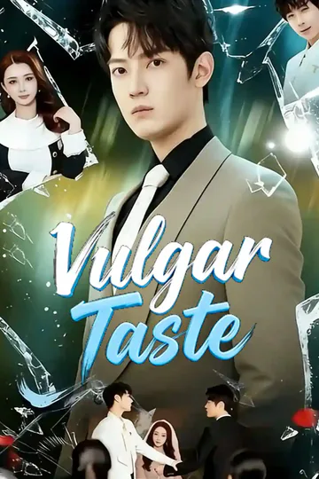 Vulgar Taste poster