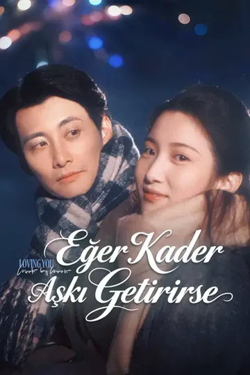 Eğer Kader Aşkı Getirirse afişi