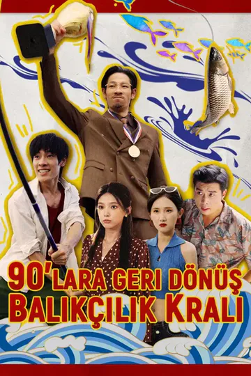 90'lara Geri Dönüş: Balıkçılık Kralı afişi