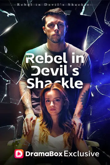 Rebel in Devil's Shackle poster
