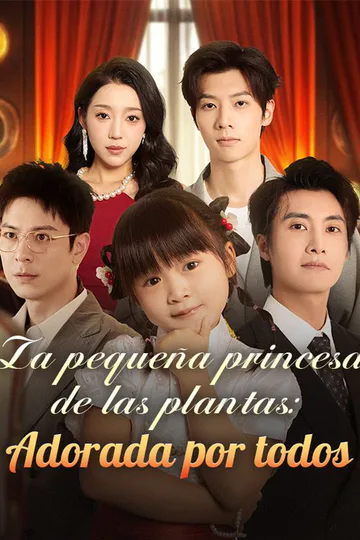 Póster de La pequeña princesa de las plantas: Adorada por todos (Doblado)