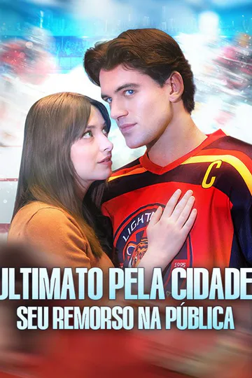 Pôster de Ultimato Pela Cidade: Seu Remorso Na Pública (Dublado)