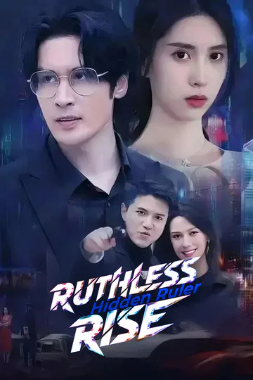 Hidden Ruler, Ruthless Rise poster