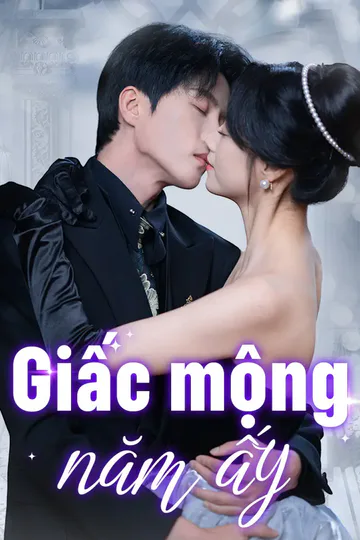 Poster phim Giấc mộng năm ấy