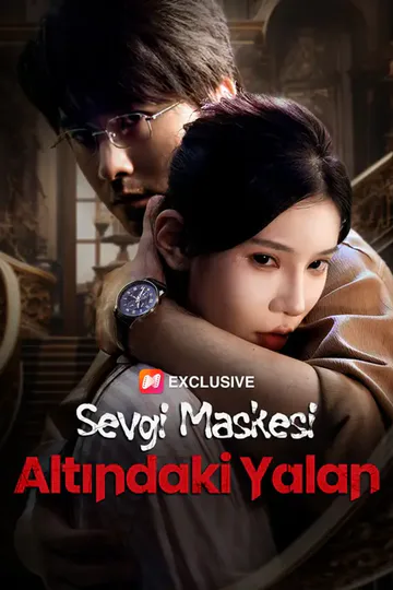 Sevgi Maskesi Altındaki Yalan afişi