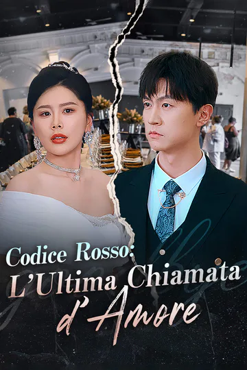 Locandina di Codice Rosso: L’Ultima Chiamata d’Amore