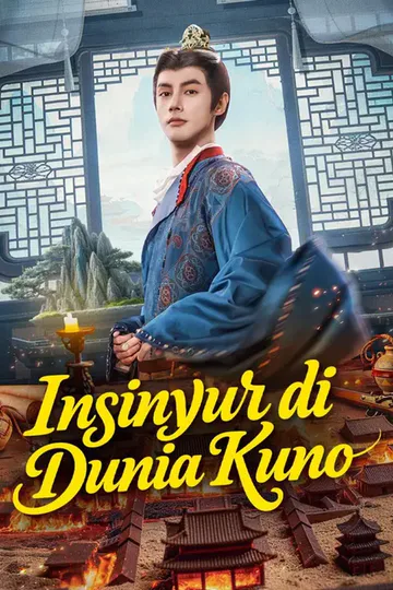 Poster (Sulih Suara) Insinyur di Dunia Kuno