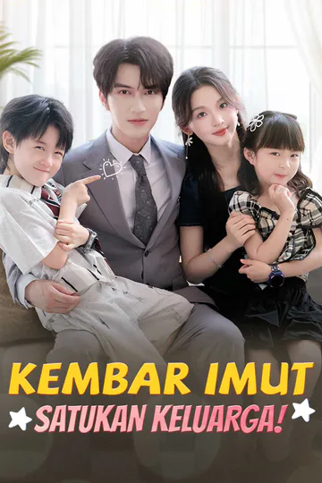 Poster Kembar Imut Satukan Keluarga!