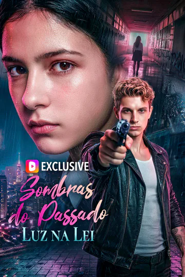 Pôster de Sombras do Passado, Luz na Lei(Dublado)