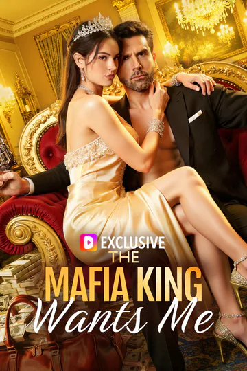 The Mafia King Wants Me poster