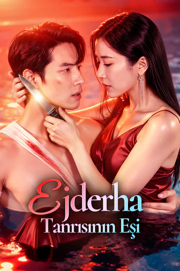 Ejderha Tanrısının Eşi(Dublajlı) afişi