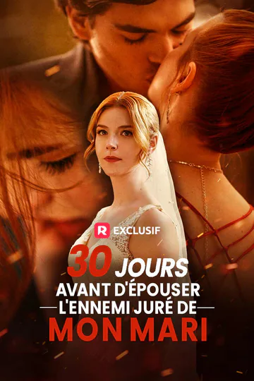 Affiche de 30 jours avant d'épouser l'ennemi juré de mon mari