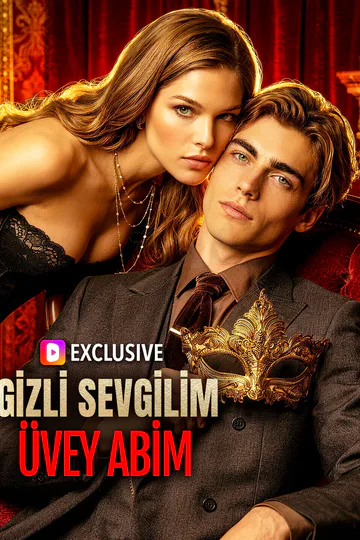 ملصق مسلسل «GİZLİ SEVGİLİM ÜVEY ABİM»