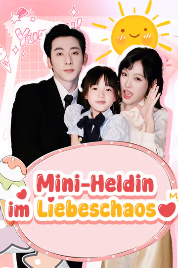 Poster von Mini-Heldin im Liebeschaos