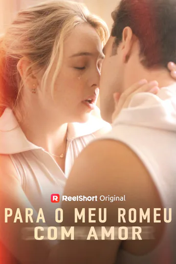 Pôster de Para o meu Romeu, com amor