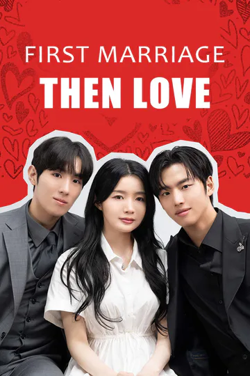 First Marriage Then Love poster