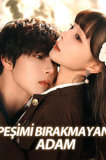 Peşimi Bırakmayan Adam afişi