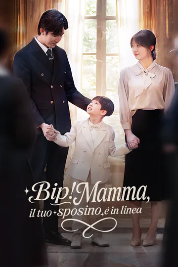 Locandina di BIP! MAMMA, IL TUO SPOSINO È IN LINEA