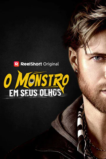 Pôster de O Monstro em Seus Olhos