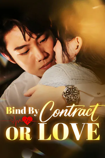 Bind By Contract Or Love poster