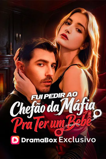 Pôster de Fui Pedir ao Chefão da Máfia Para Ter um Bebê(Dublado)