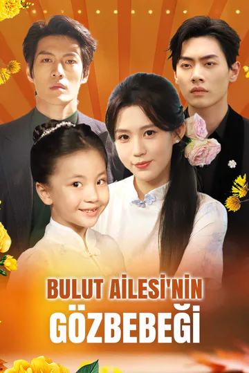 BULUT AİLESİ'NİN  GÖZBEBEĞİ afişi