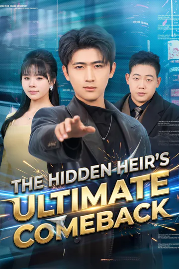 The Hidden Heir's Ultimate Comeback poster