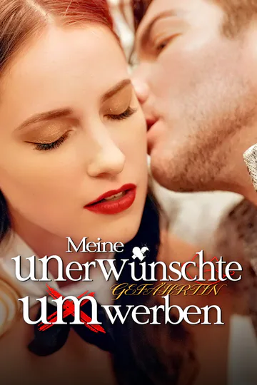Poster von Meine unerwünschte Gefährtin umwerben
