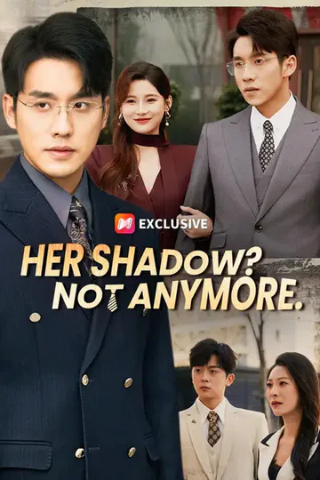 (Dubbed) Her Shadow? Not Anymore. పోస్టర్