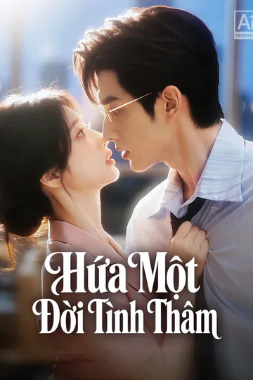 Poster phim Hứa Một Đời Tình Thâm