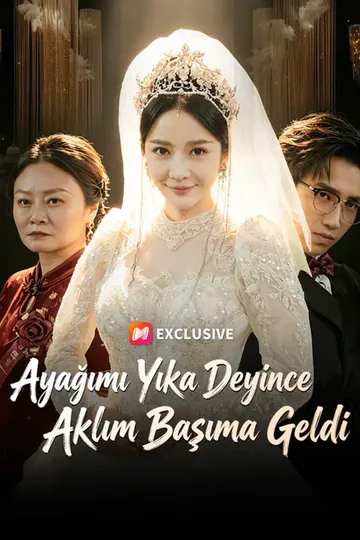 Ayağımı Yıka Deyince Aklım Başıma Geldi afişi