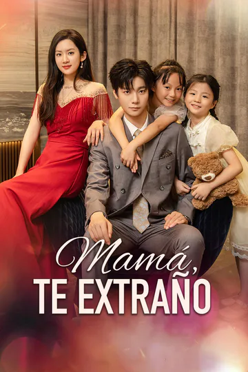 Póster de Mamá, te extraño