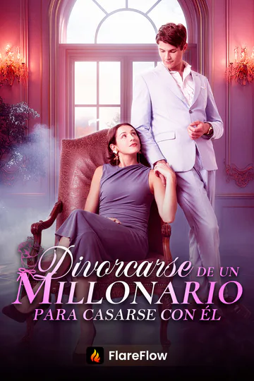 Póster de Divorciarse de un Millonario para Casarse con Él