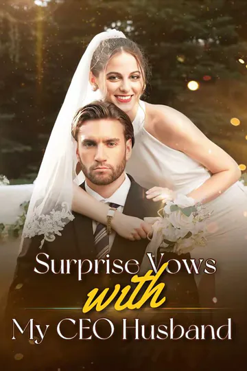 Surprise Vows with My CEO Husband poster