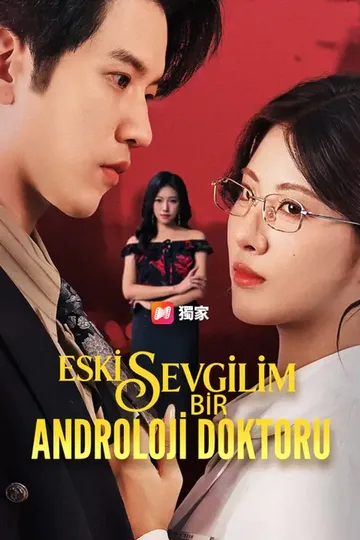 Eski Sevgilim Bir Androloji Doktoru afişi