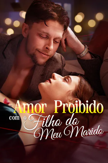 Pôster de Amor Proibido com o Filho do Meu Marido