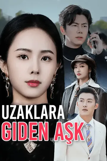 Uzaklara Giden aşk afişi
