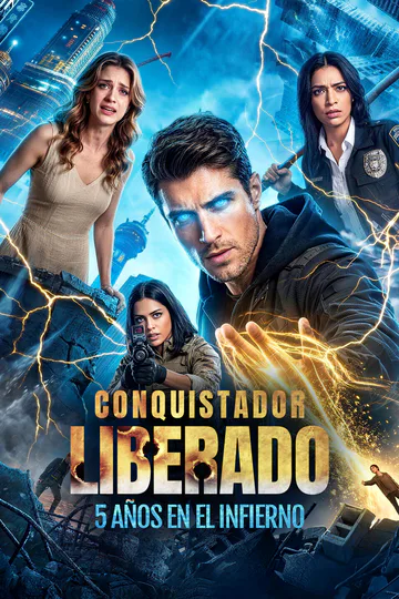 Póster de Conquistador Liberado: 5 Años en el Infierno