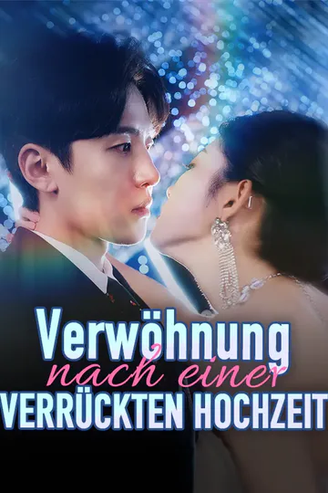 Poster von Verwöhnung nach einer verrückten Hochzeit