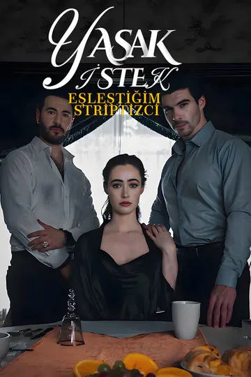 Yasak İstek: Eşleştiğim Striptizci afişi